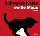 Schwarze Katze, weiße Maus