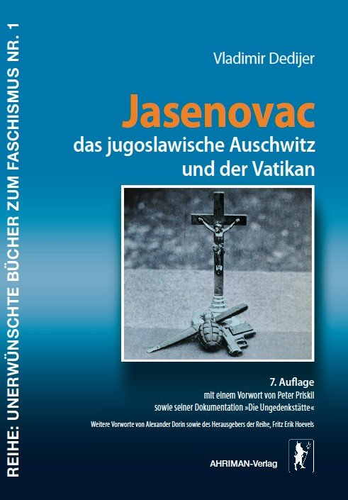 Jasenovac, das jugoslawische Auschwitz und der Vatikan