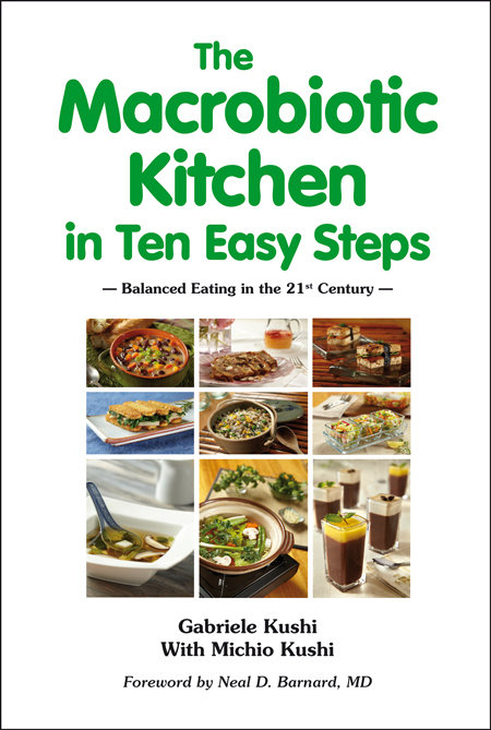 The Macrobiotic Kitchen in Ten Easy Steps