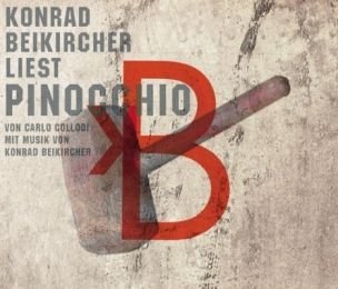 Pinocchio Gelesen von Konrad Beikircher, 3 CDs