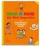 Hand in Hand die Welt begreifen