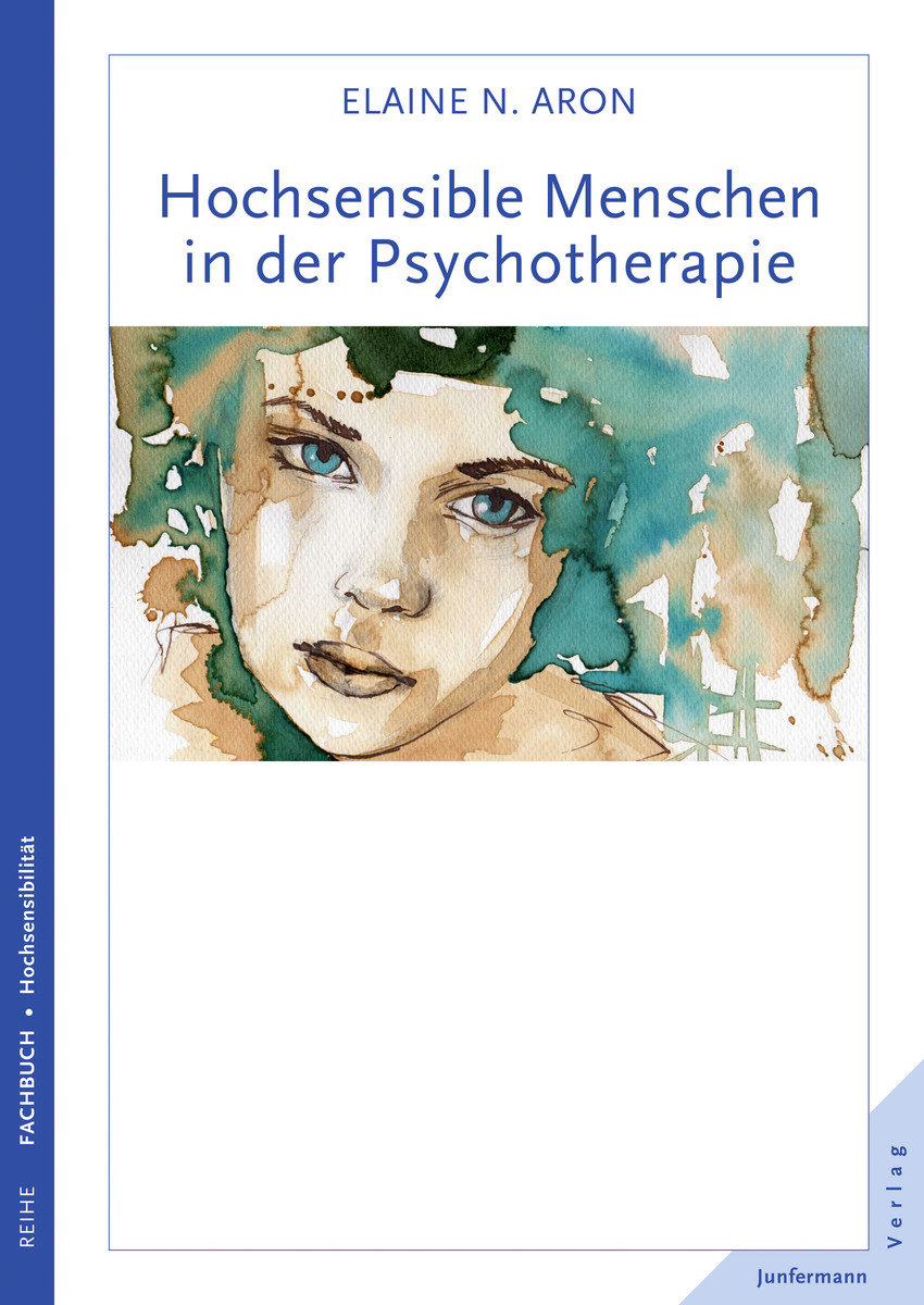 Hochsensible Menschen in der Psychotherapie