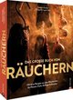 Das große Buch vom Räuchern