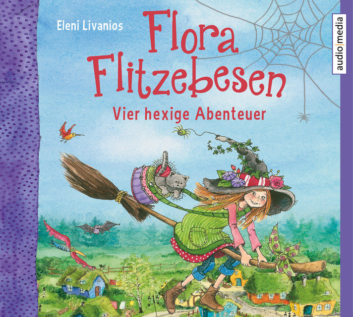 Flora Flitzebesen - Vier hexige Abenteuer