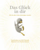 Das Glück in dir