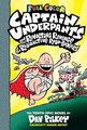 Captain Underpants 10 - Captain Underpants und die abscheuliche Rache der radioaktiven Robo-Boxer