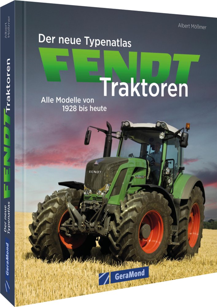 Der neue Typenatlas Fendt Traktoren