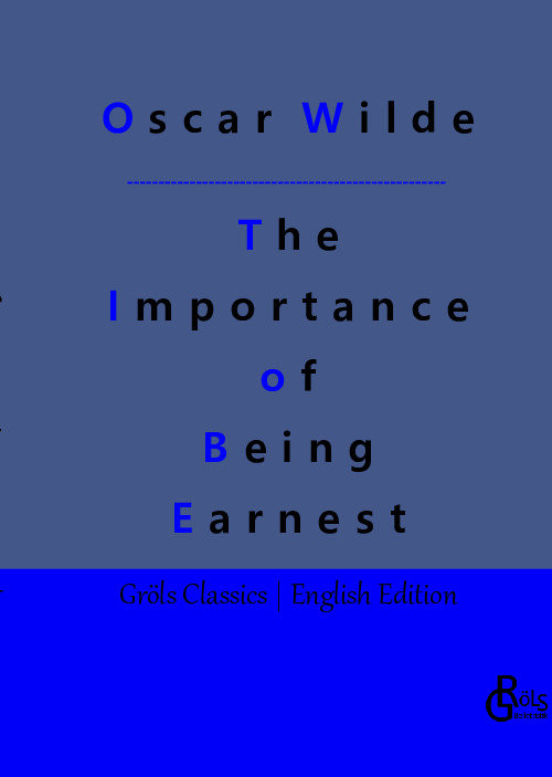 The Importance of Being Earnest