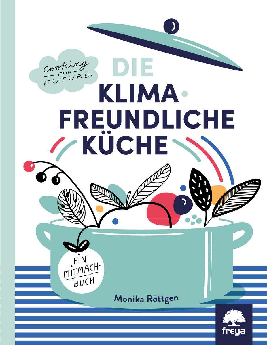 Die Klimafreundliche Küche