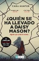 Quién Se Ha Llevado a Daisy Mason?