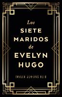 Siete Maridos de Evelyn Hugo, Los - Edición de Lujo