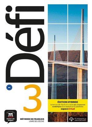 Defi 3 - livre de l'eleve - ed. hybride