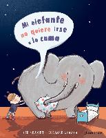 Mi Elefante No Quiere Irse a la Cama