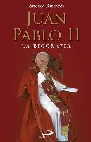 Juan Pablo II : la biografía