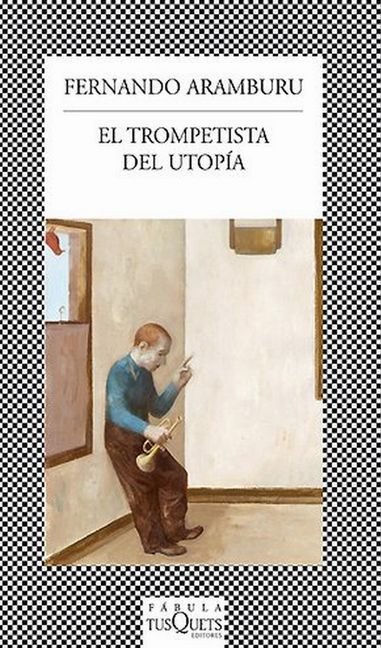 El trompetista del utopia