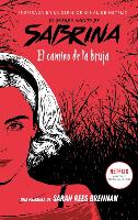 El mundo oculto de Sabrina : el camino de la bruja