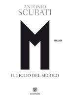 M. - Il figlio del secolo