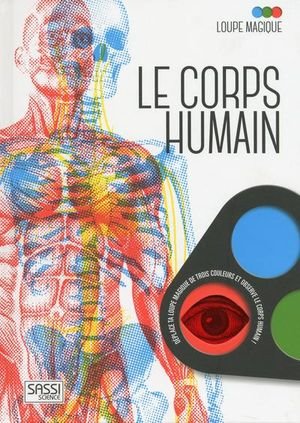 Loupe magique - le corps humain - 6 ans