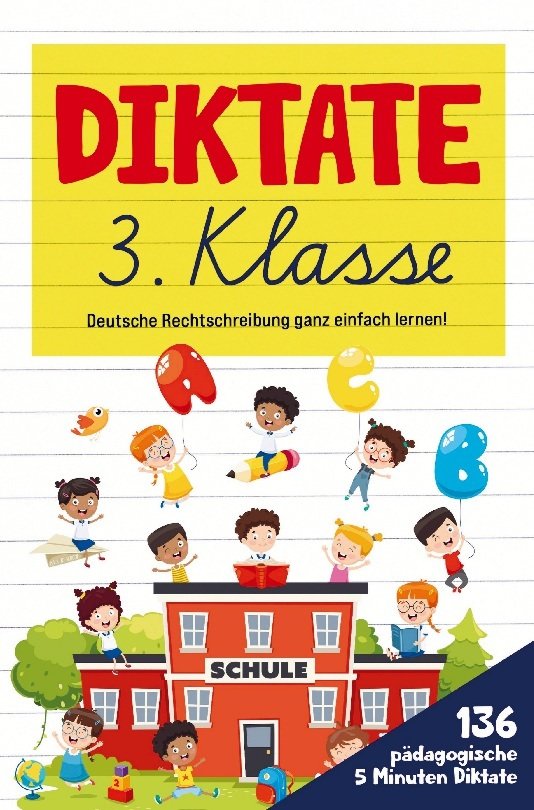 Rechtschreib-Erfolge in der 3. Klasse: Entdecken Sie die Kraft motivierender 5-Minuten-Diktate!