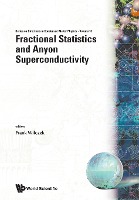 FRACTIONAL STATISTICS AND ANYON SUPERCONDUCTIVITY