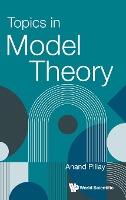 TOPICS IN MODEL THEORY