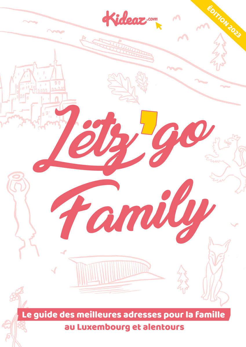 Lëtz'go Family. Le Guide Kideaz pour la famille (FR)