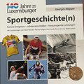 140 Jahre Luxemburger Sportgeschichte(n)