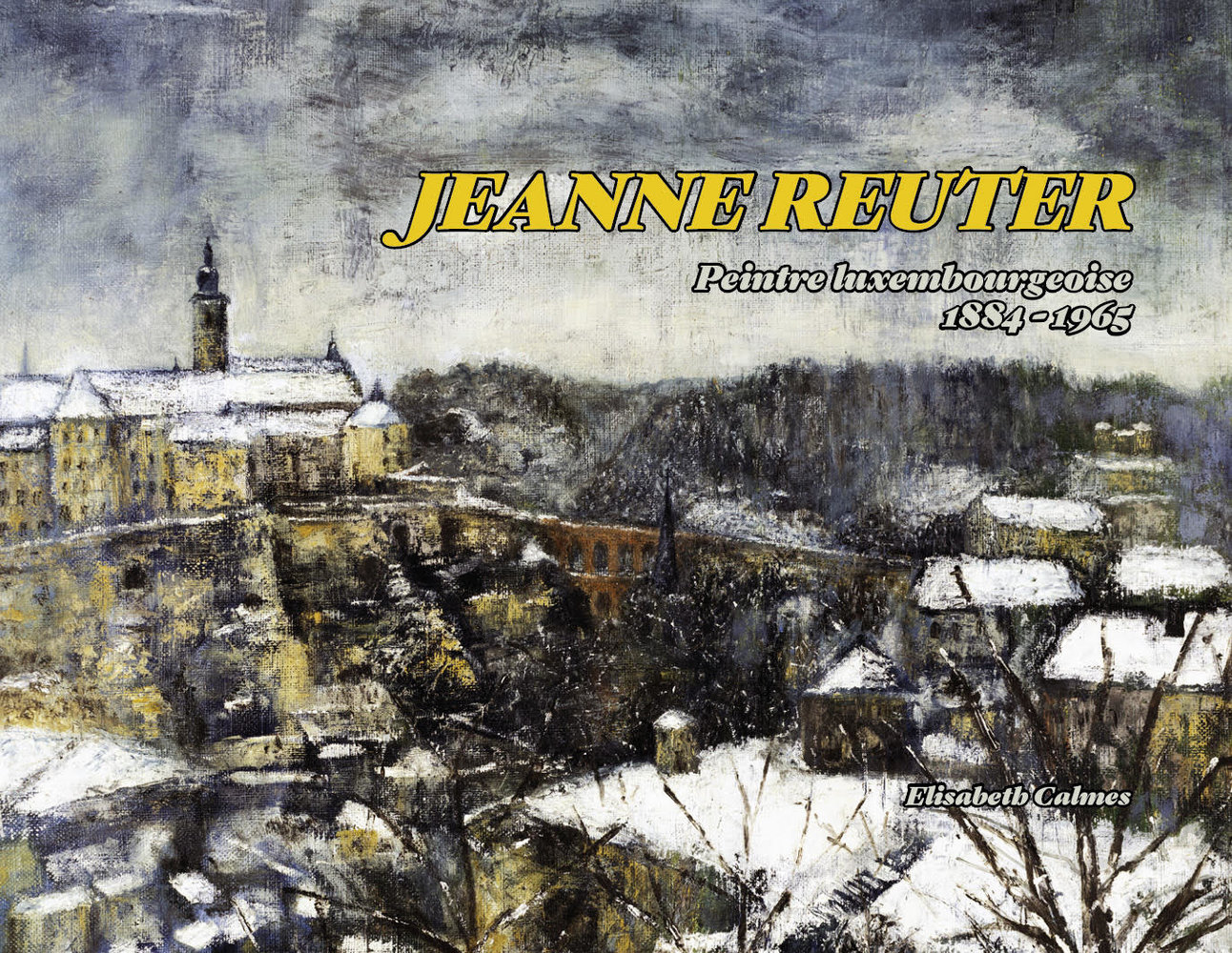 Jeanne Reuter, peintre luxembourgeois (1884-1965)