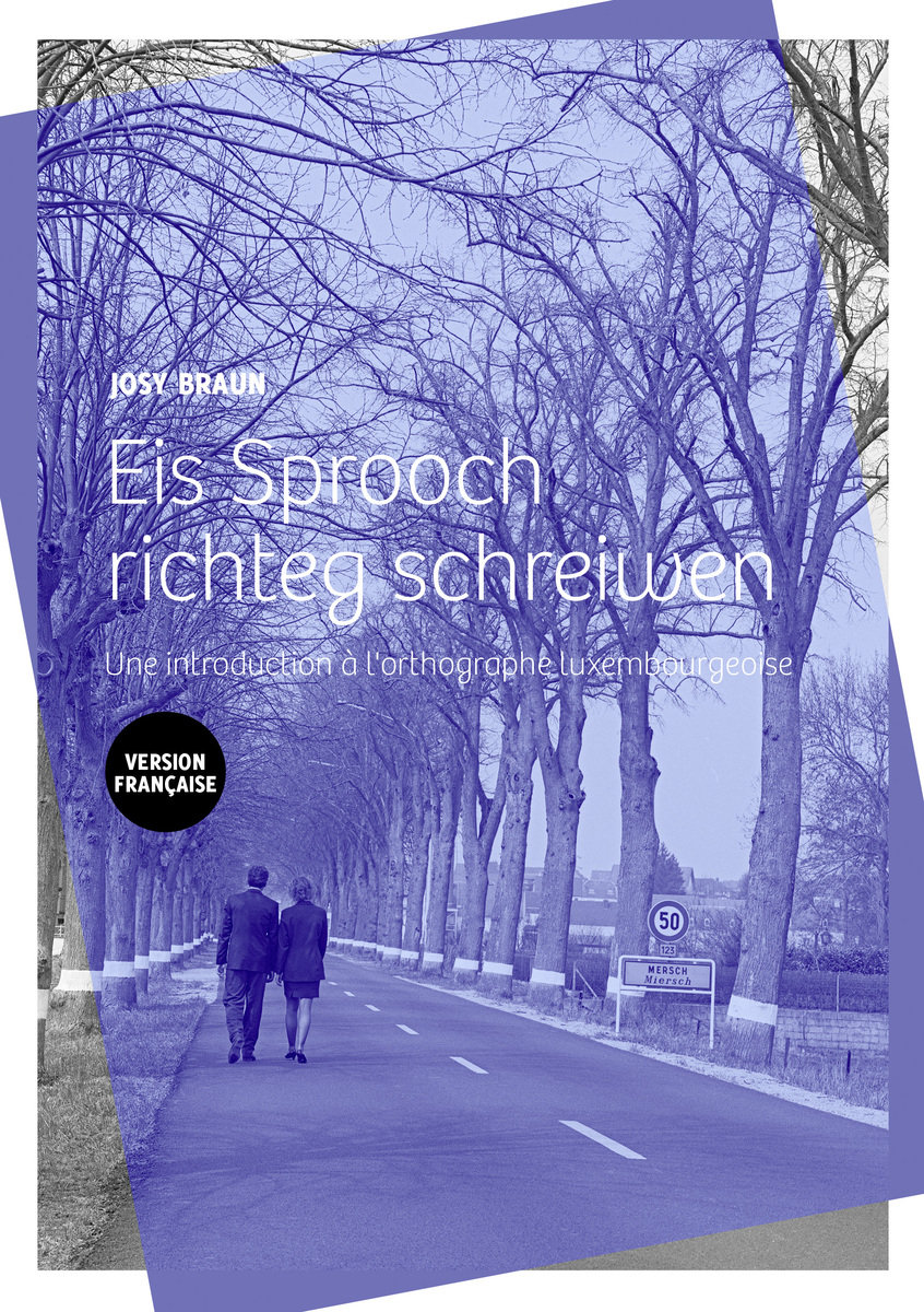 Eis Sprooch (FR) richteg schreiwen - version française - une