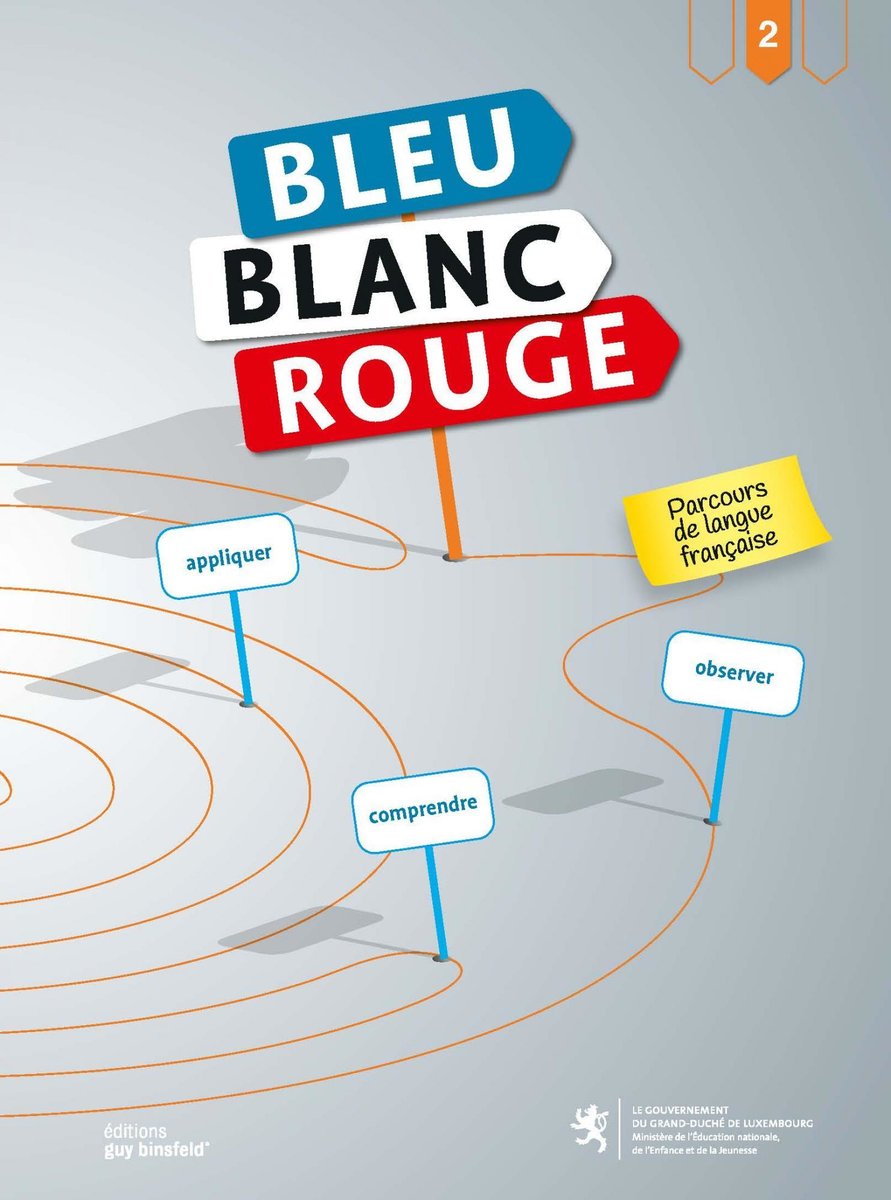 Bleu Blanc Rouge 2 Parcours de langue Francaise (ESC/404)