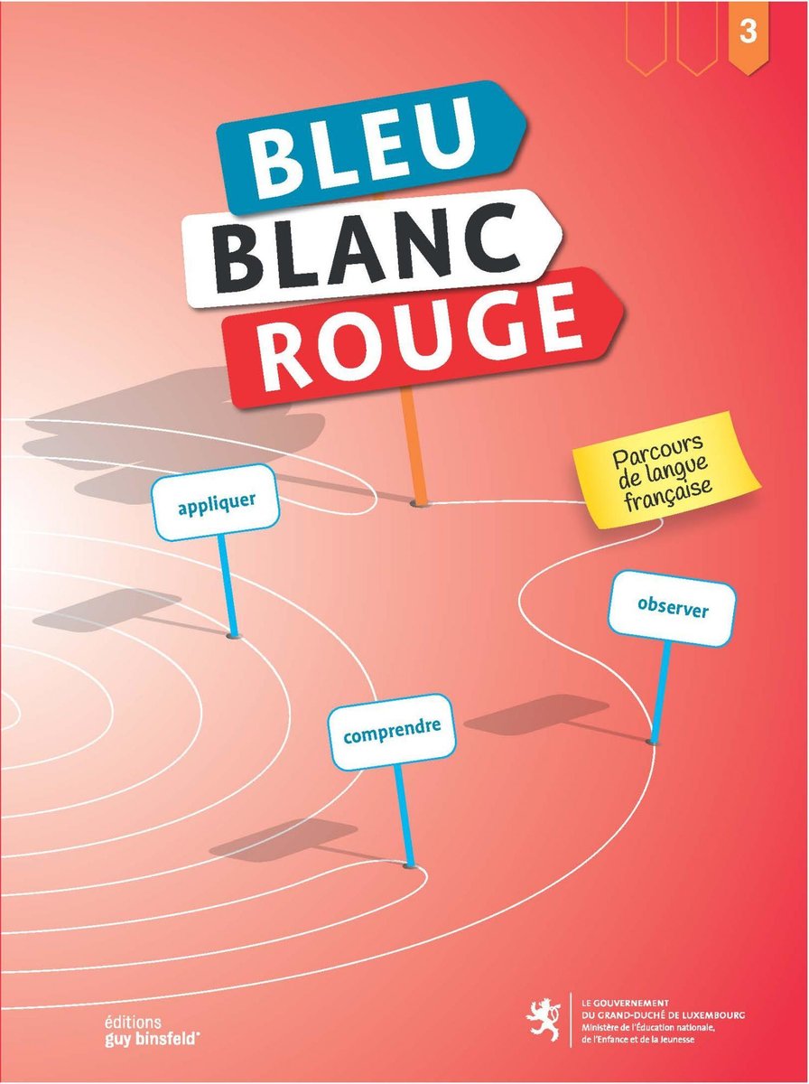 Bleu Blanc Rouge 3 Parcours de langue Francaise (ESC/405)