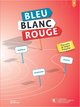 Bleu Blanc Rouge 3 Parcours de langue Francaise (ESC/405)