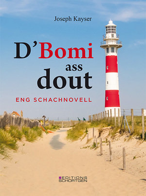 D'Bomi ass dout - Eng Schachnovell