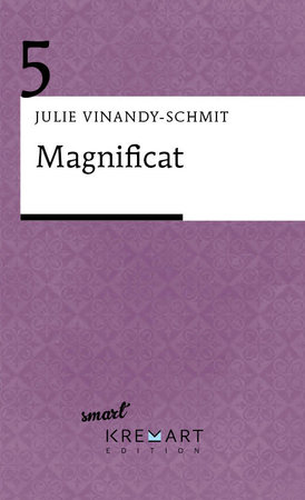 MAGNIFICAT (SMART KREMART 05)