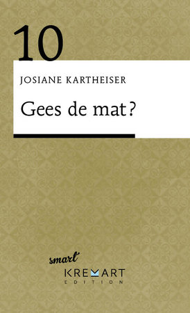 GEES DE MAT ? (SMART KREMART 10)