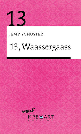 13, WAASSERGAASS (SMART KREMART 13)