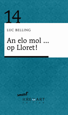 An elo mol op Lloret (Smart Kremart 14)