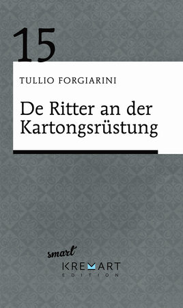 De Ritter an der Kartongrüstung (Smart