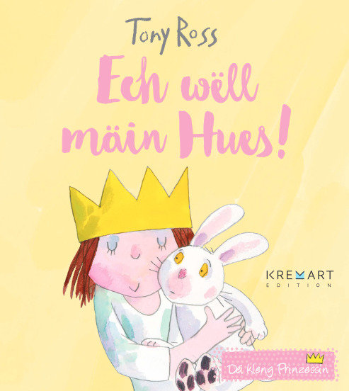 Déi kleng Prinzessin: Ech wëll mäin Hues !