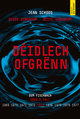 Déidlech Ofgrënn