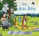 Déi dräi Béis