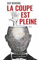 La coupe est pleine