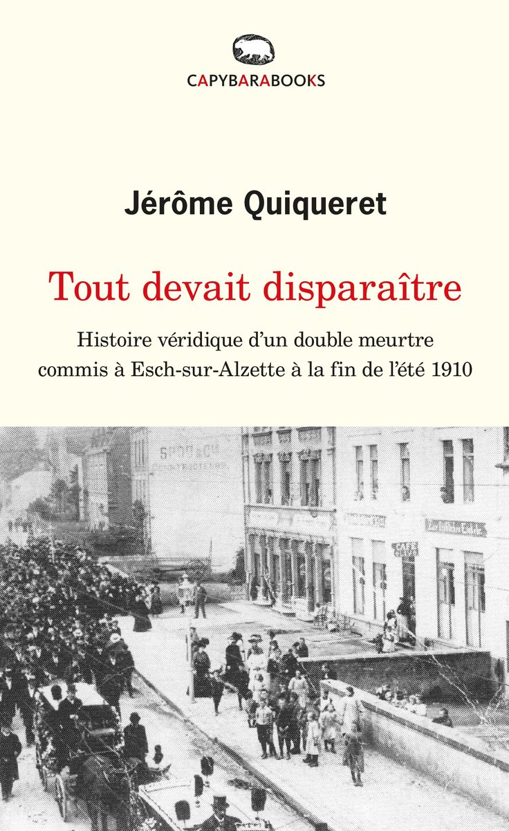 Tout devait disparaître - Histoire véridique d'un double meurtre