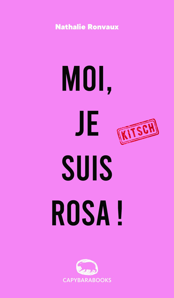 MOI, JE SUIS ROSA !