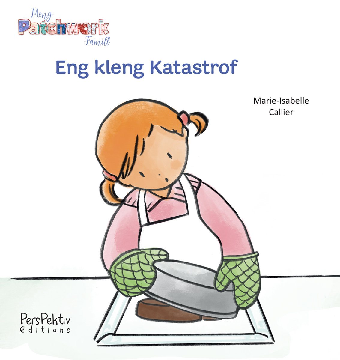 Meng Patchwork Famill - Eng kleng Katastrof