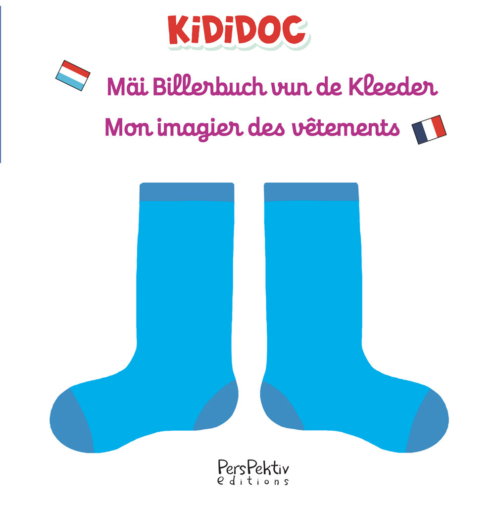 Kididoc: Mäi Billerbuch vun de Kleeder / Mon imagier des vêtements