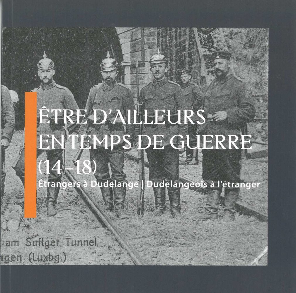 Être d'ailleurs en temps de guerre 1914-18