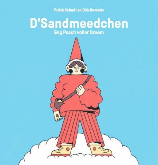 D'Sandmeedchen - eng Posch voller Dreem (dat éischt