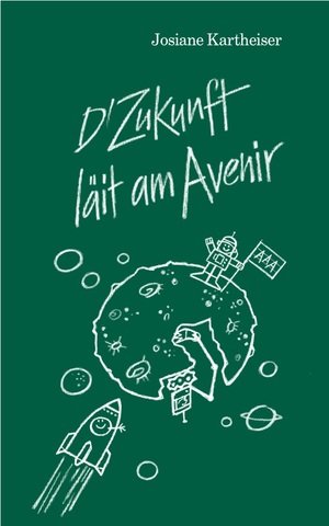 D'Zukunft läit am Avenir