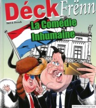 Déck Frënn - La Comédie inhumaine